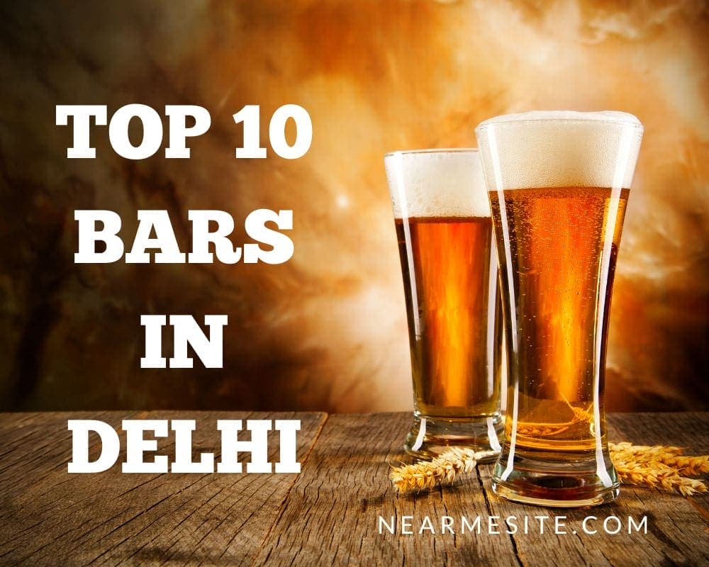 Top 10+ Bar Near Me In Delhi