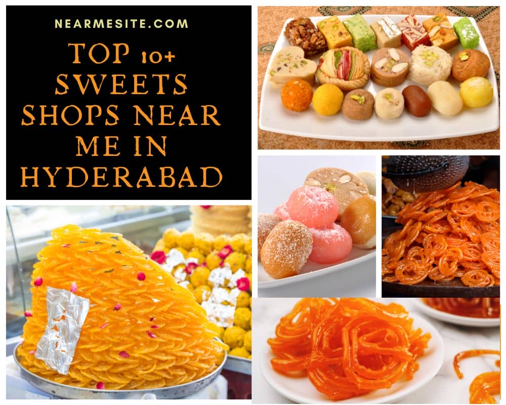 Top 10+ Sweets Shops Near Me In Hyderabad