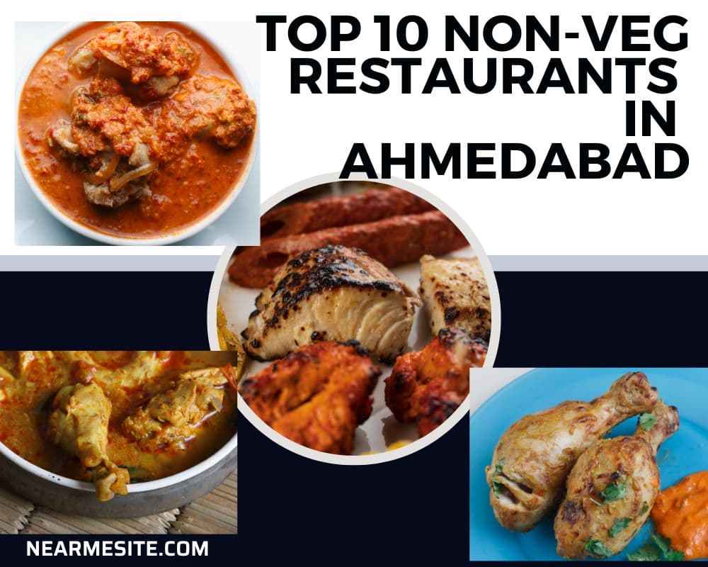 Top 10+ Non Veg Restaurants Near Me In Ahmedabad