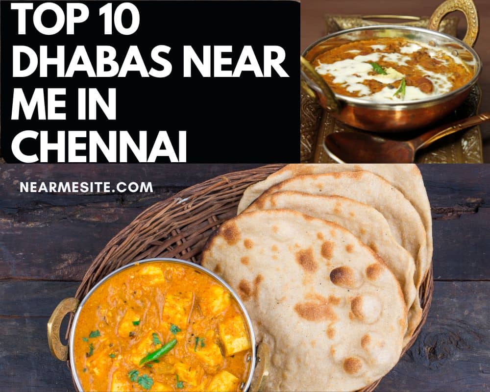 Top 10 Dhaba Near Me In Chennai
