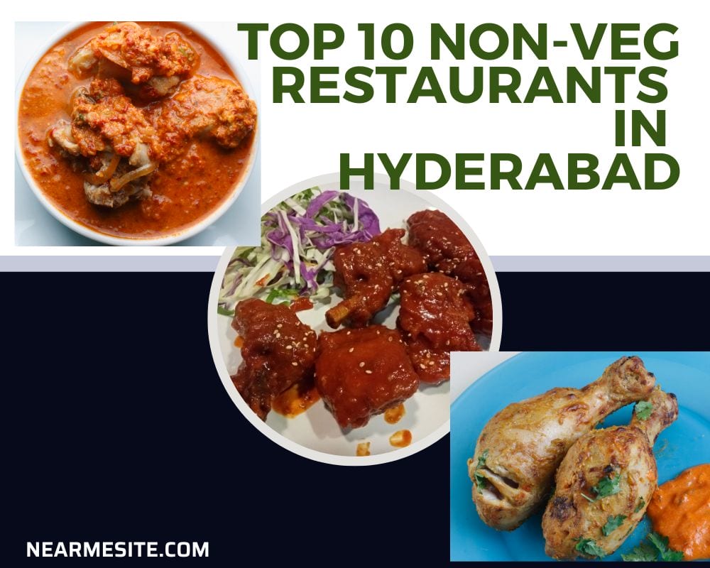 Top 10 Non-Veg Restaurants Near Me Hyderabad