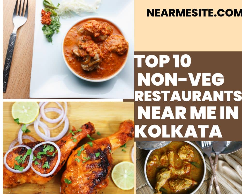 Top 10 Non Veg Restaurants Near Me In Kolkata