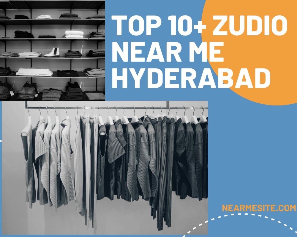 Top 10+ Zudio Near Me Hyderabad