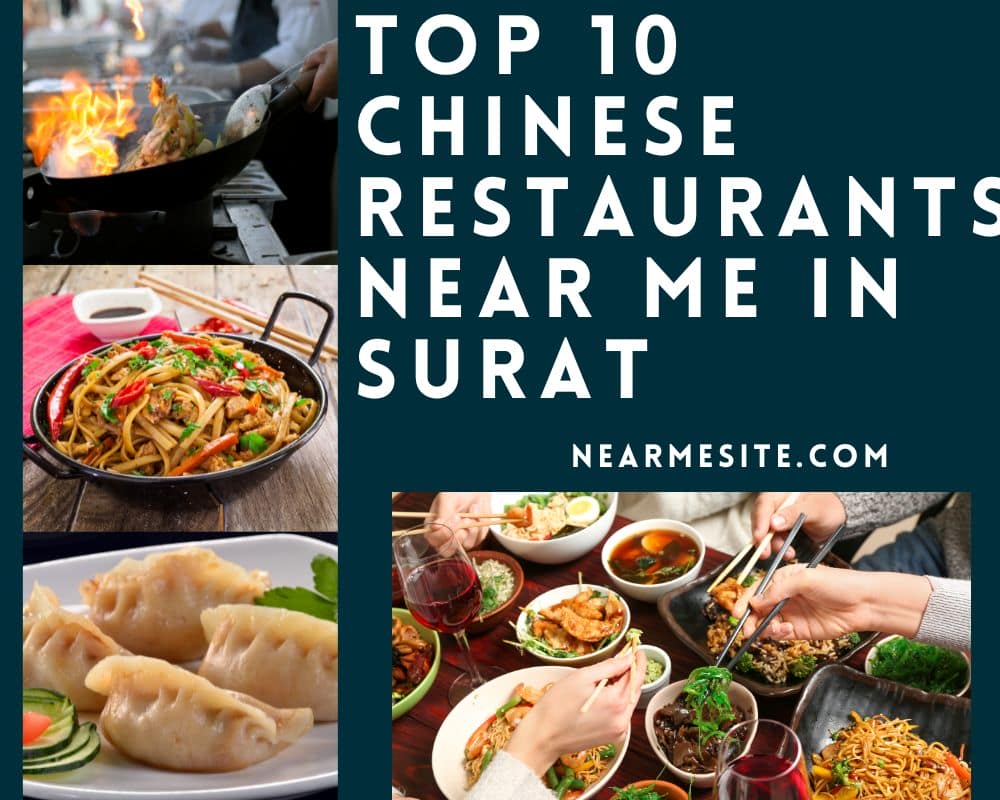 Top 10 Chinese Restaurants Near Me In Surat
