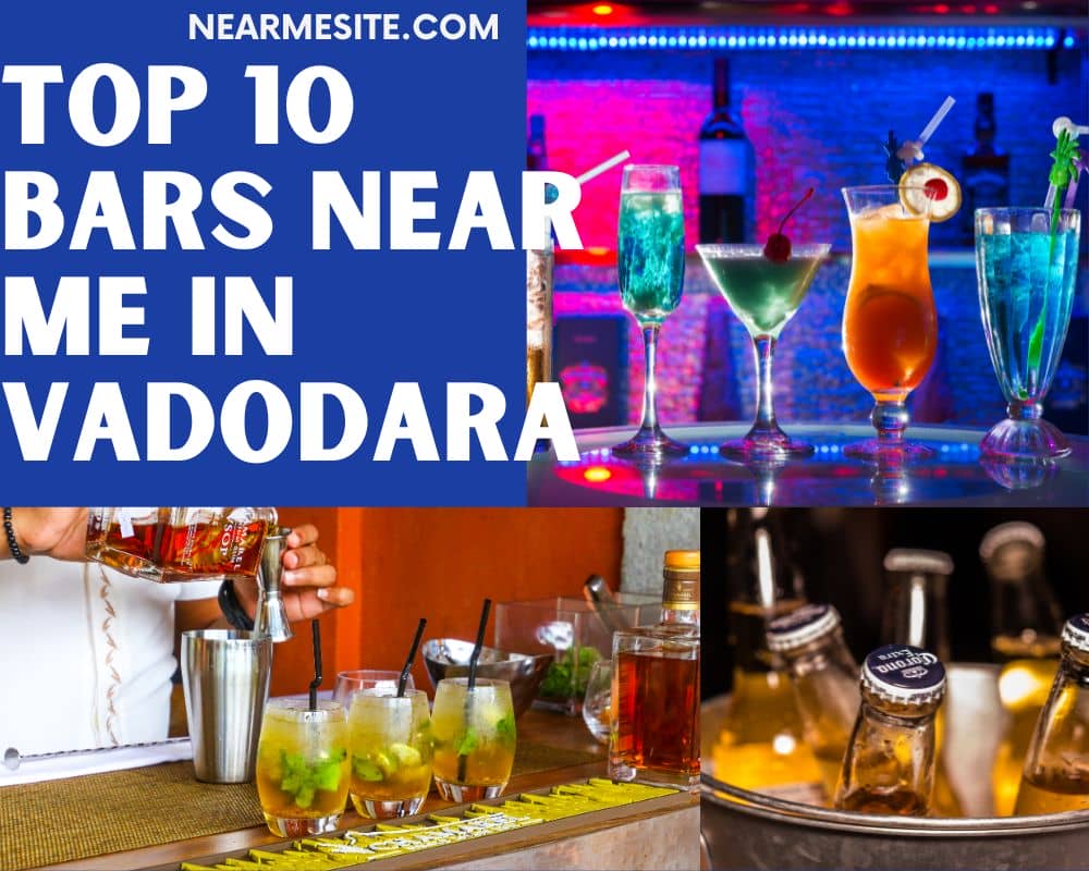 Top 10+ Bar Near Me In Vadodara