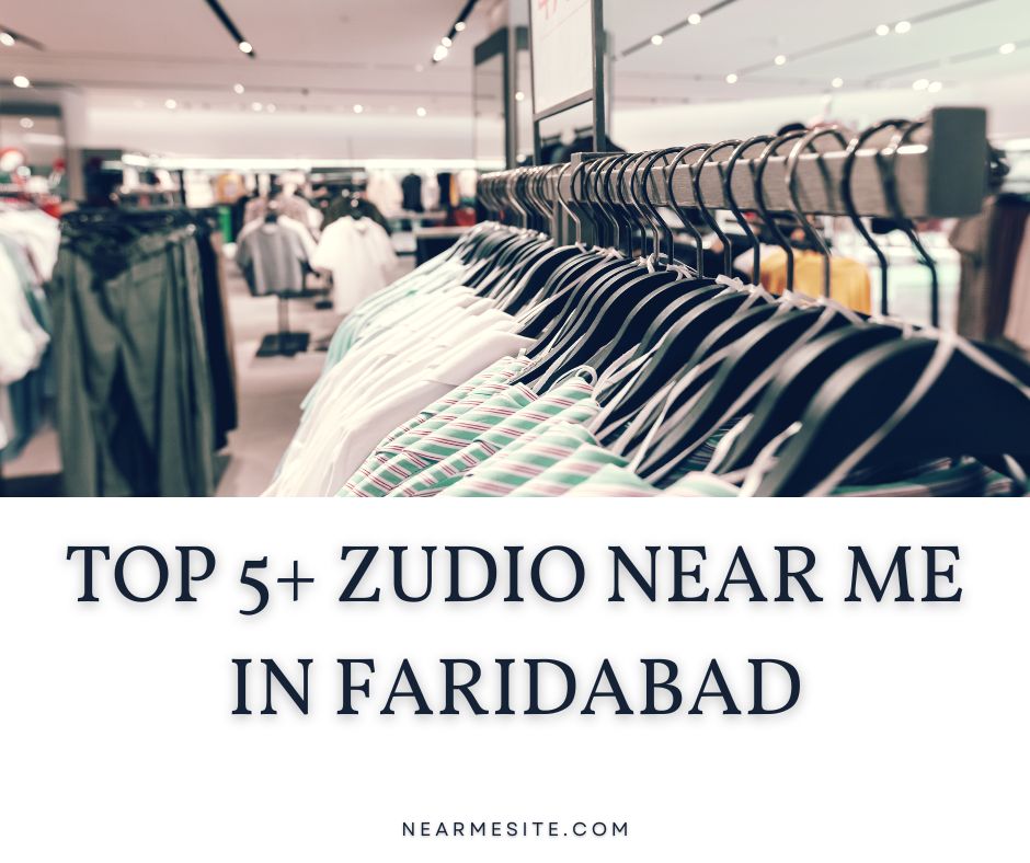 Zudio Near Me In Faridabad