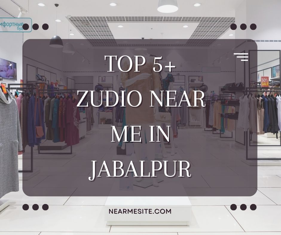 Zudio Near Me In Jabalpur