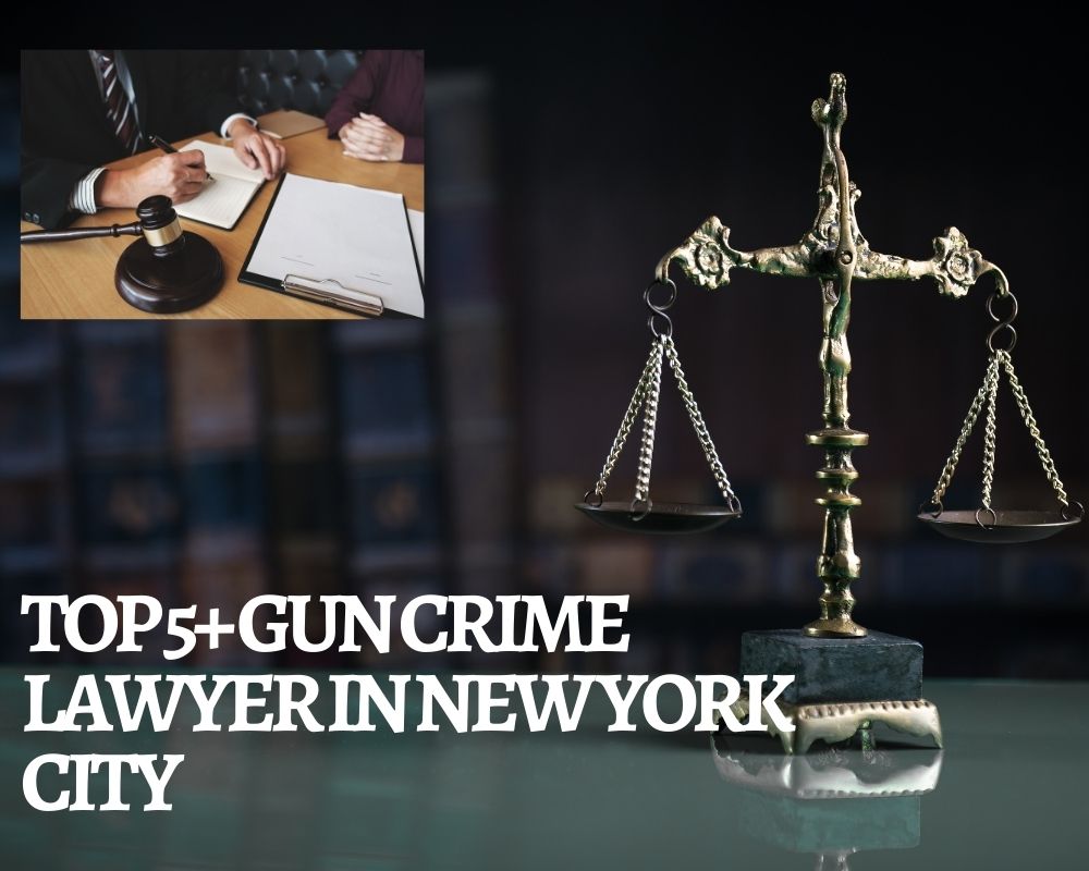 Top 5+ Gun Crime Lawyer Near Me In New York City