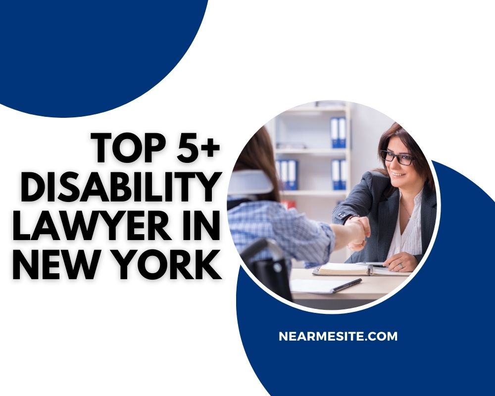 Top 5+ Disability Lawyer Near Me In New York