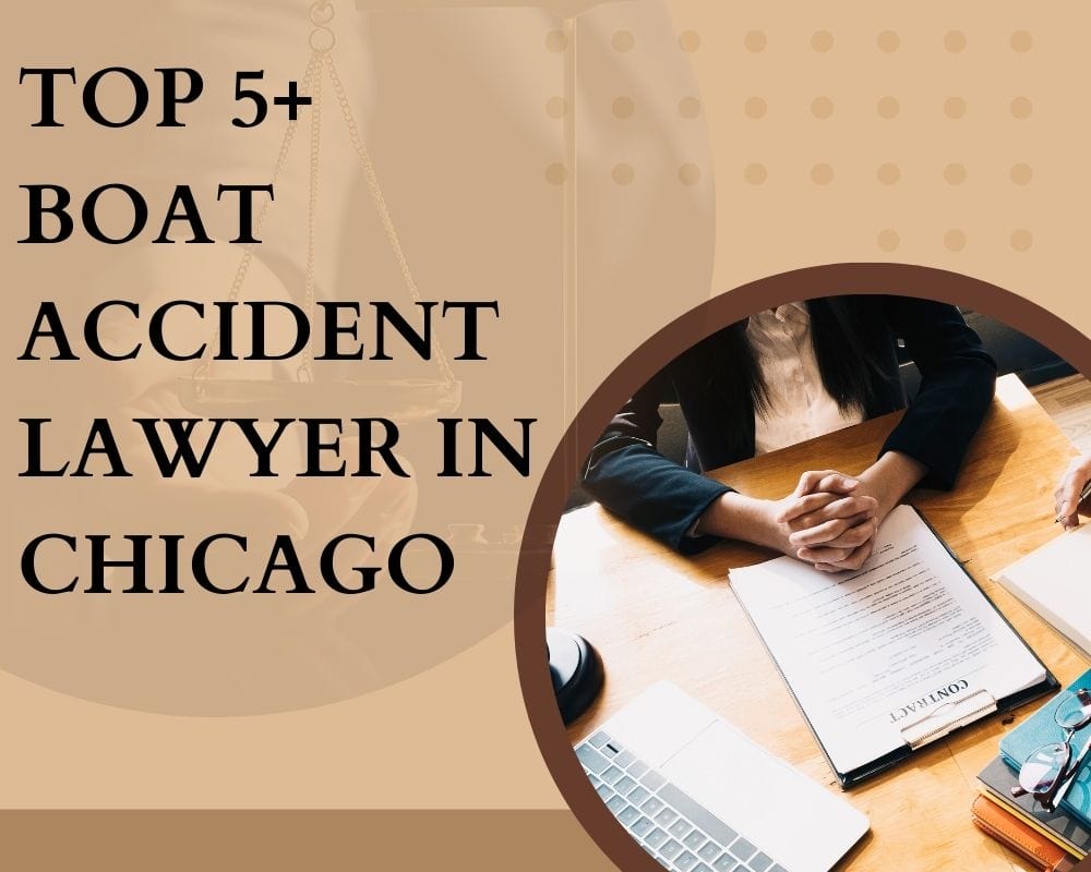 Top 5+ Boat Accident Lawyer Near Me In Chicago