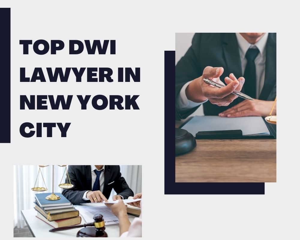 Top DWI Lawyer Near Me In New York City