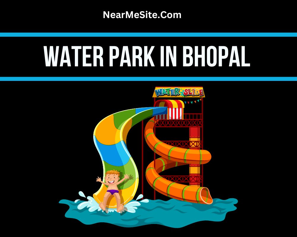 Top 5+ Water Park In Bhopal