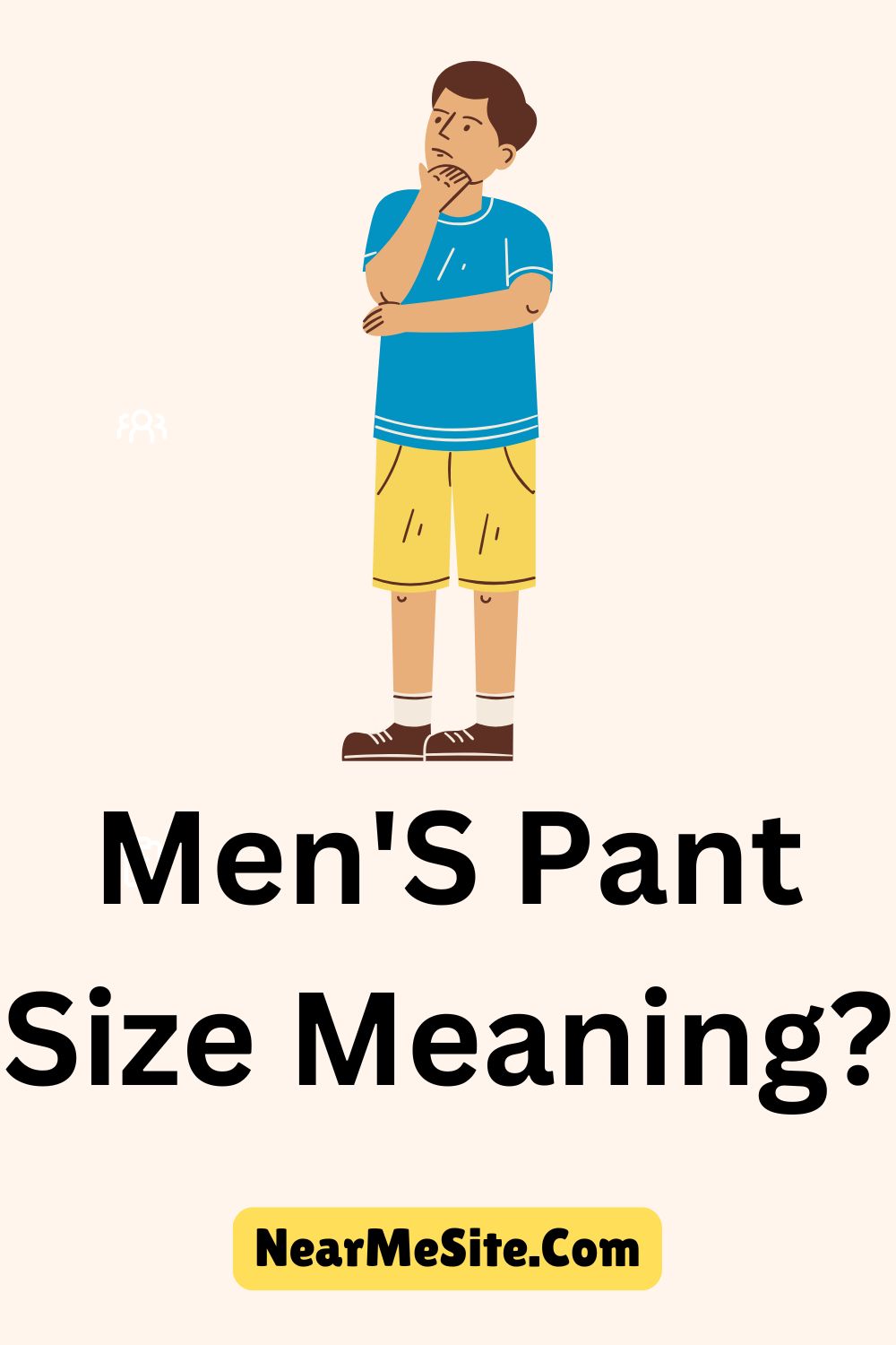 Men'S Pant Size Meaning?