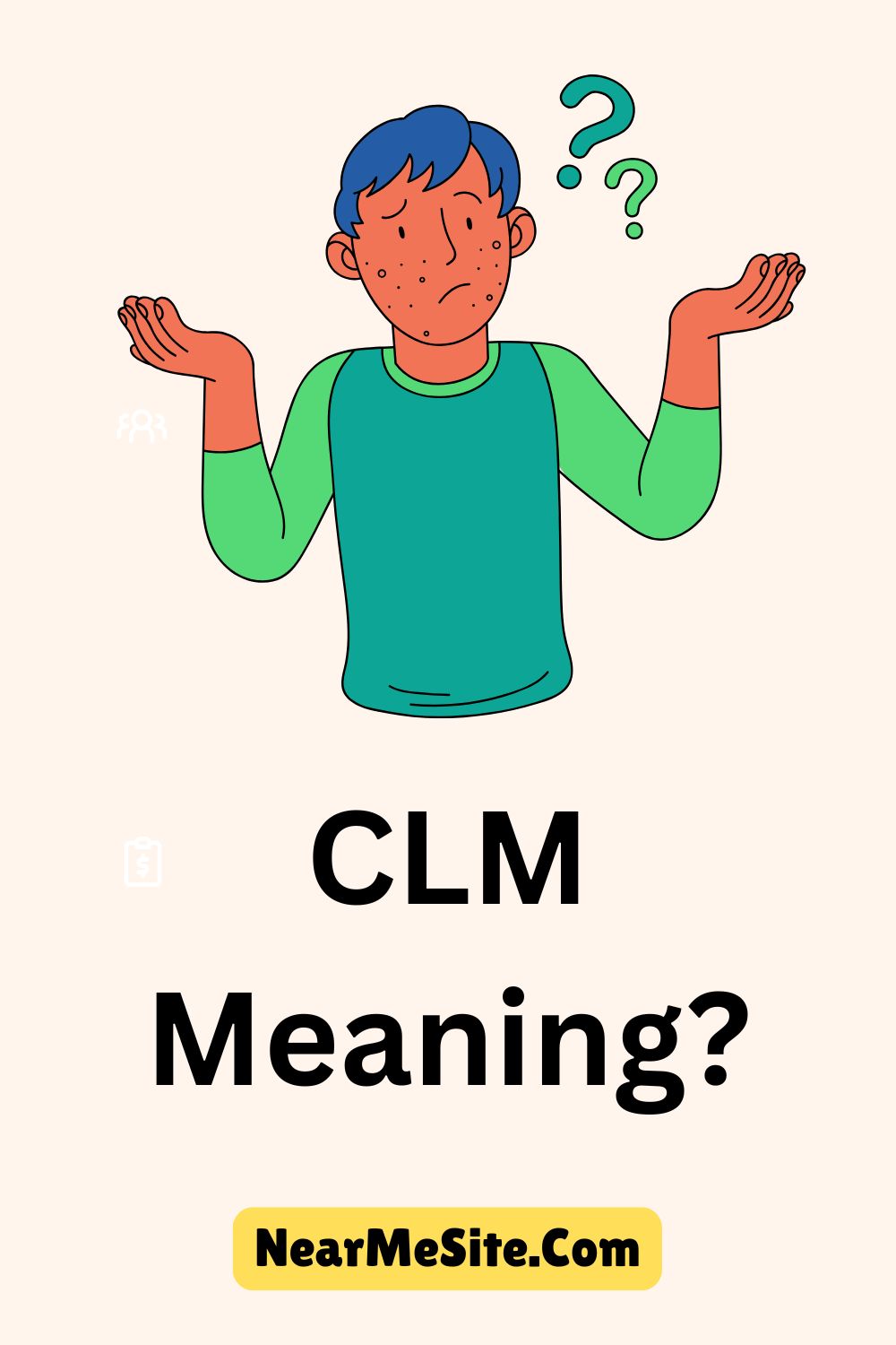 Clm Meaning?