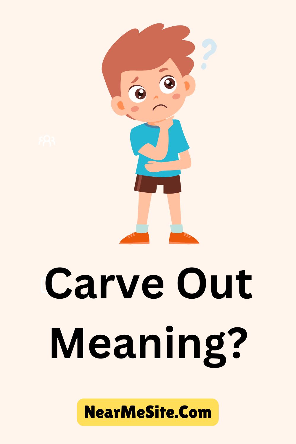 Carve Out Meaning?