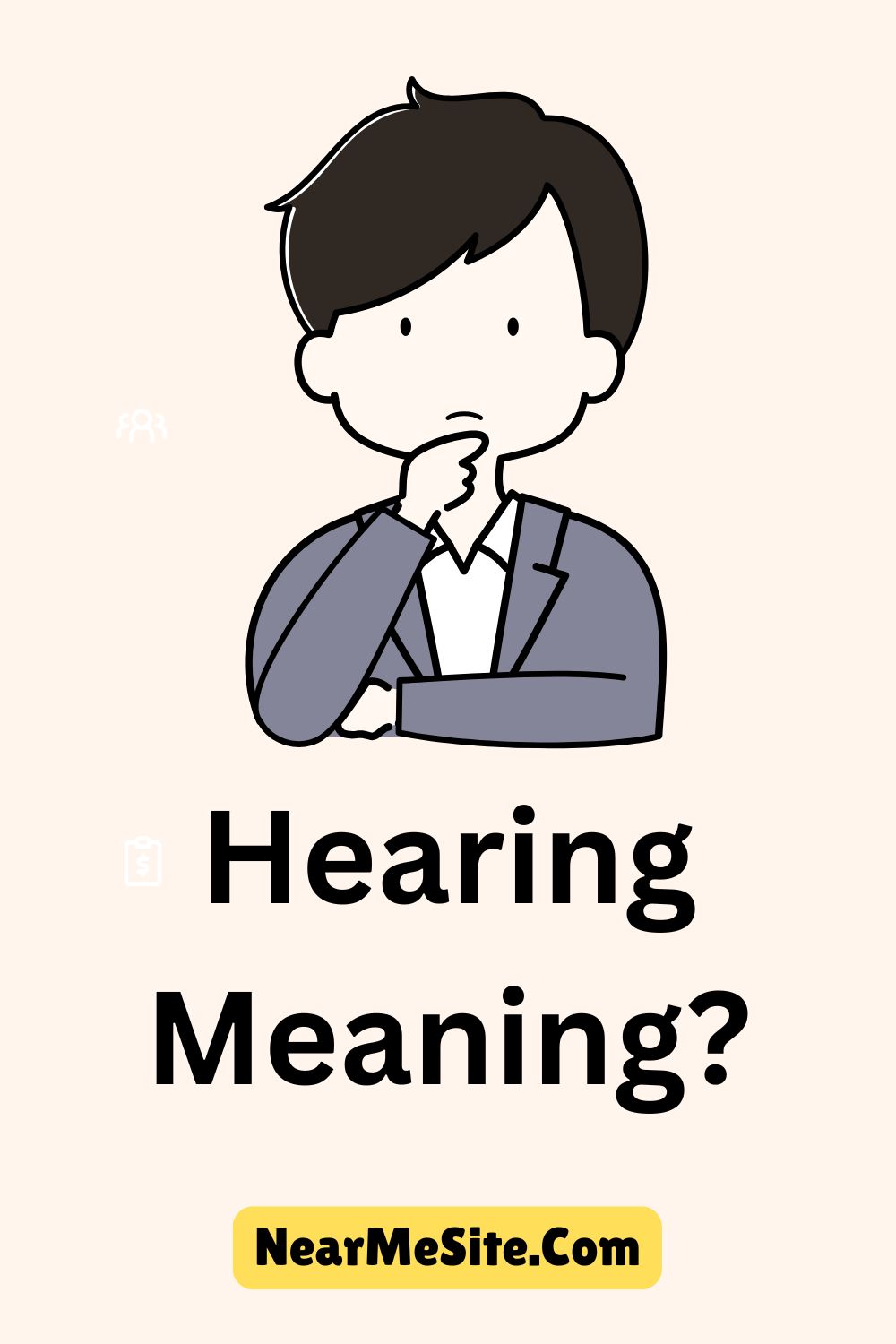 Hearing Meaning? Synonyms, Antonyms and Sentences Examples