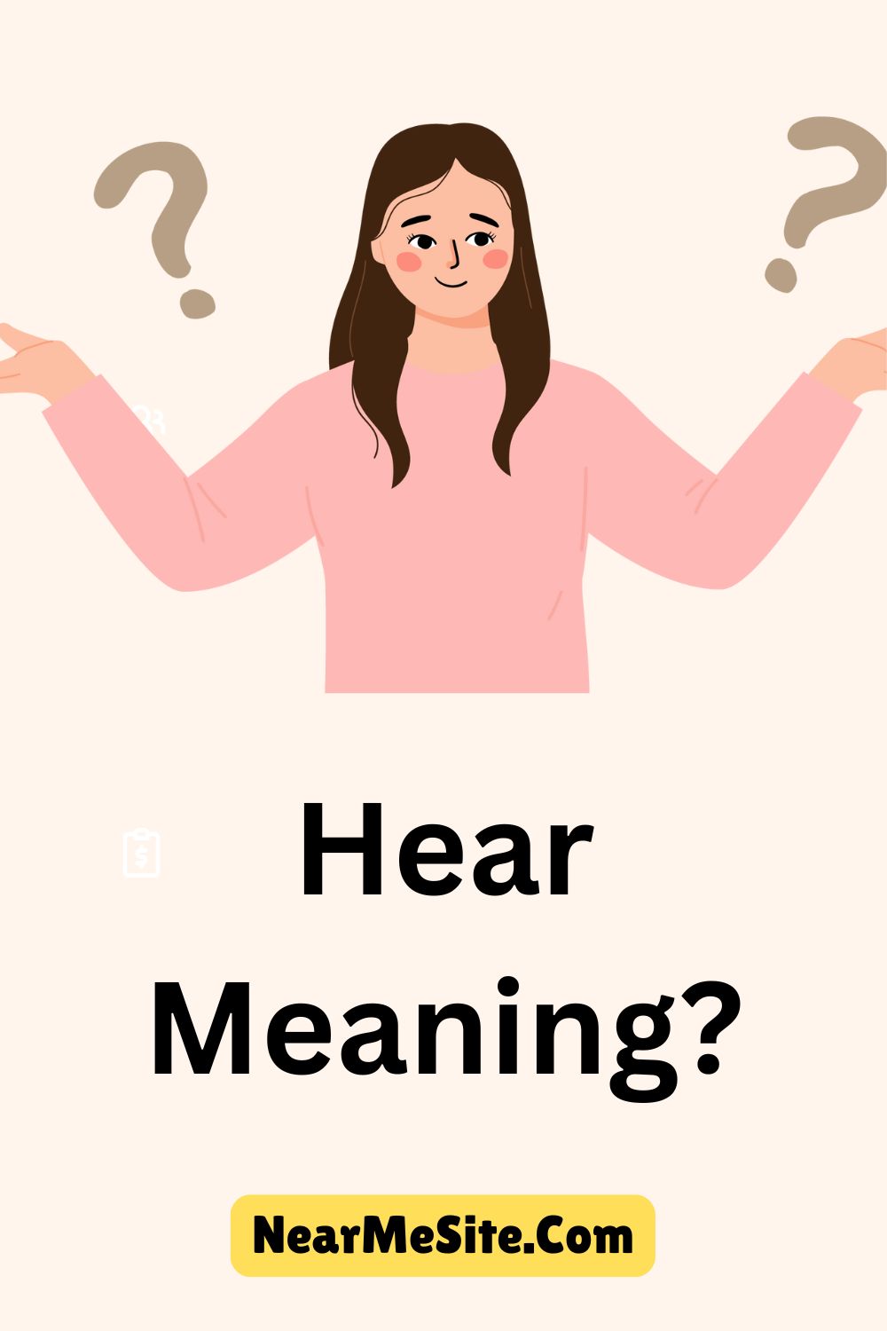 Hear Meaning? Synonyms, Antonyms and Sentences Examples