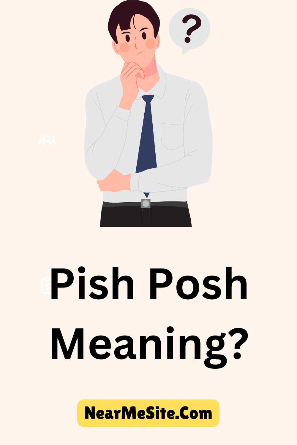 Pish Posh Meaning? Synonyms, Antonyms and Sentences Examples