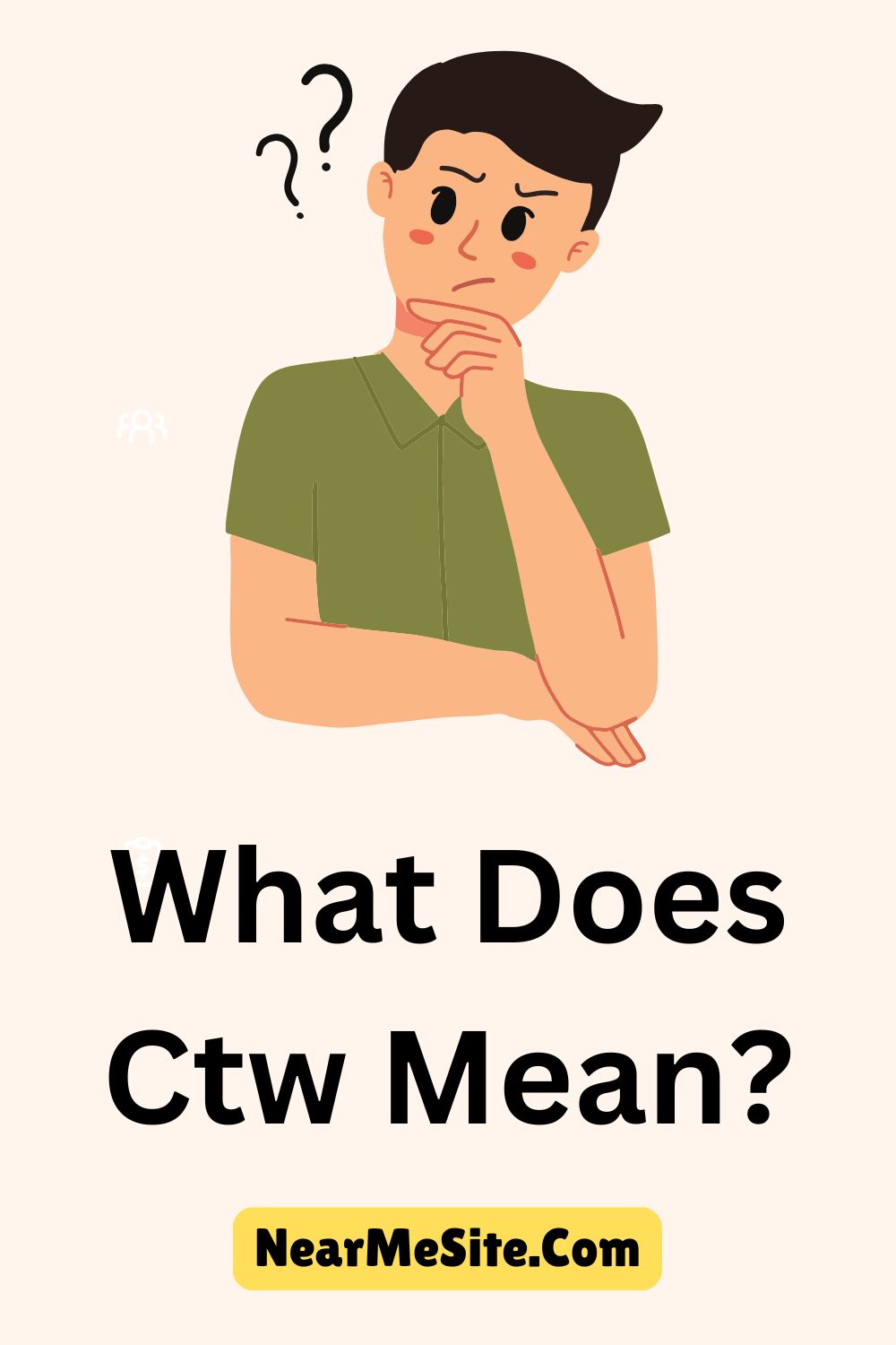 What Does Ctw Mean?