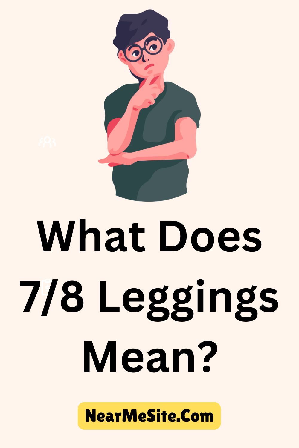 What Does 7/8 Leggings Mean?