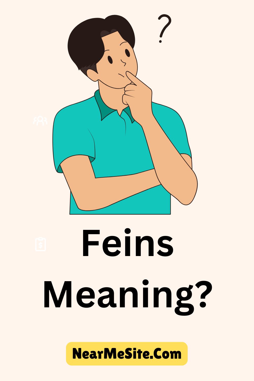 Feins Meaning?