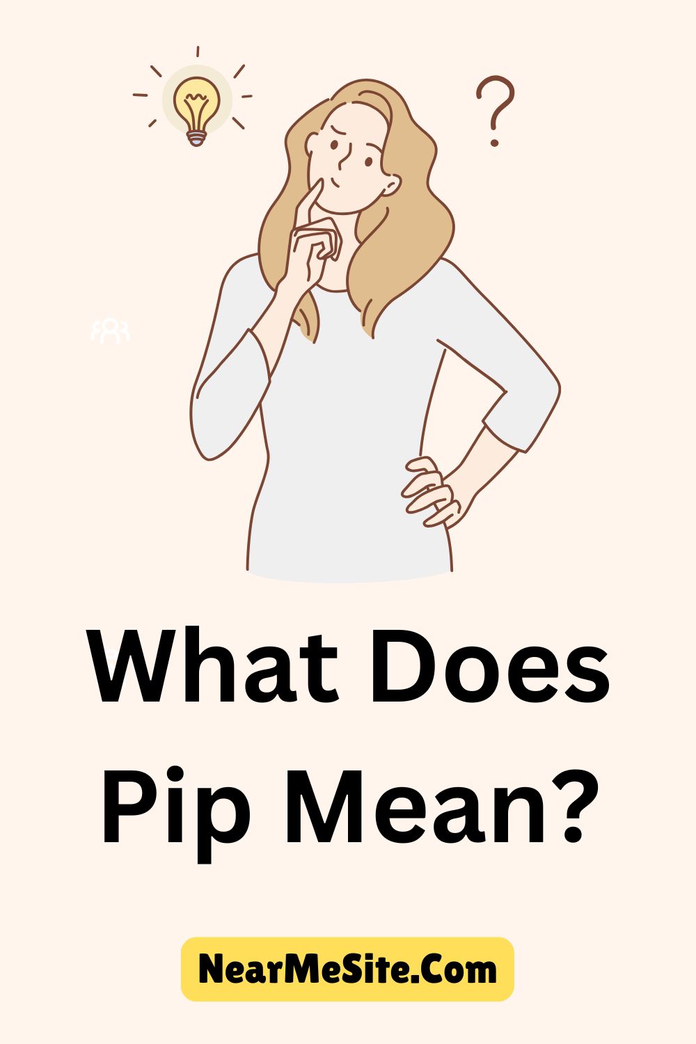 What Does Pip Mean?