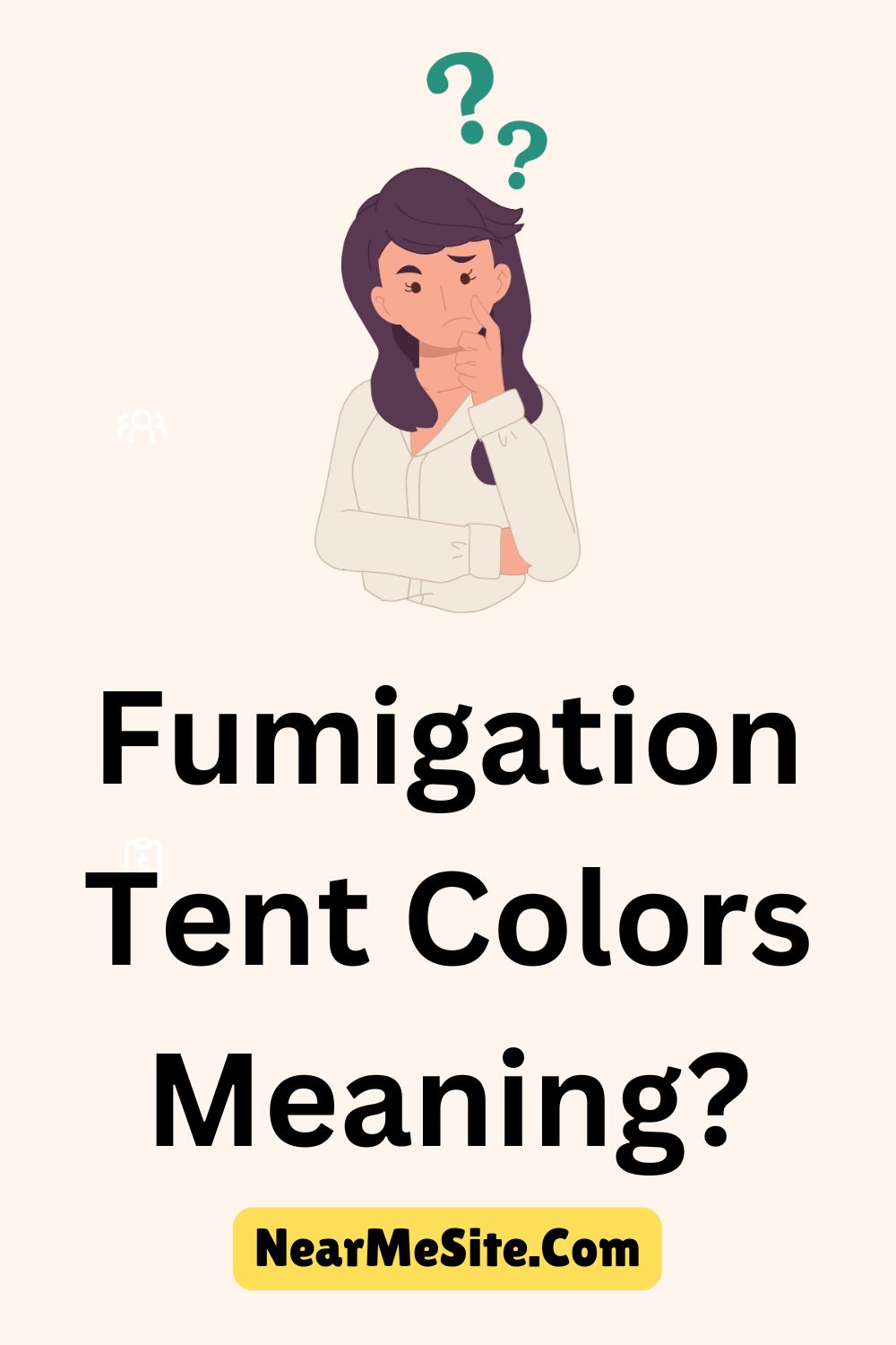 Fumigation Tent Colors Meaning?