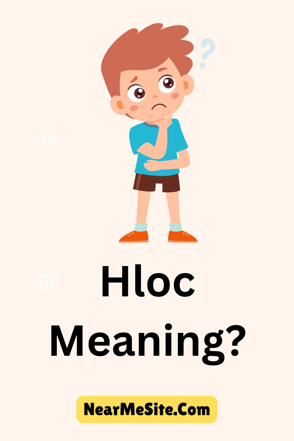 Hloc Meaning?