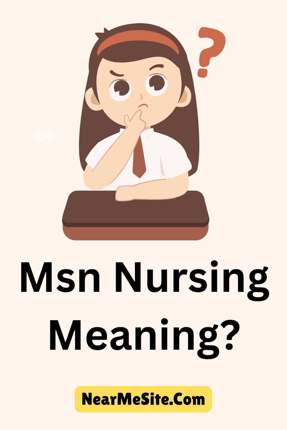 Msn Nursing Meaning?