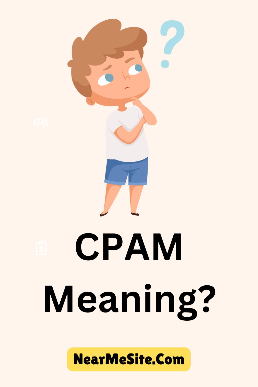 Cpam Meaning?