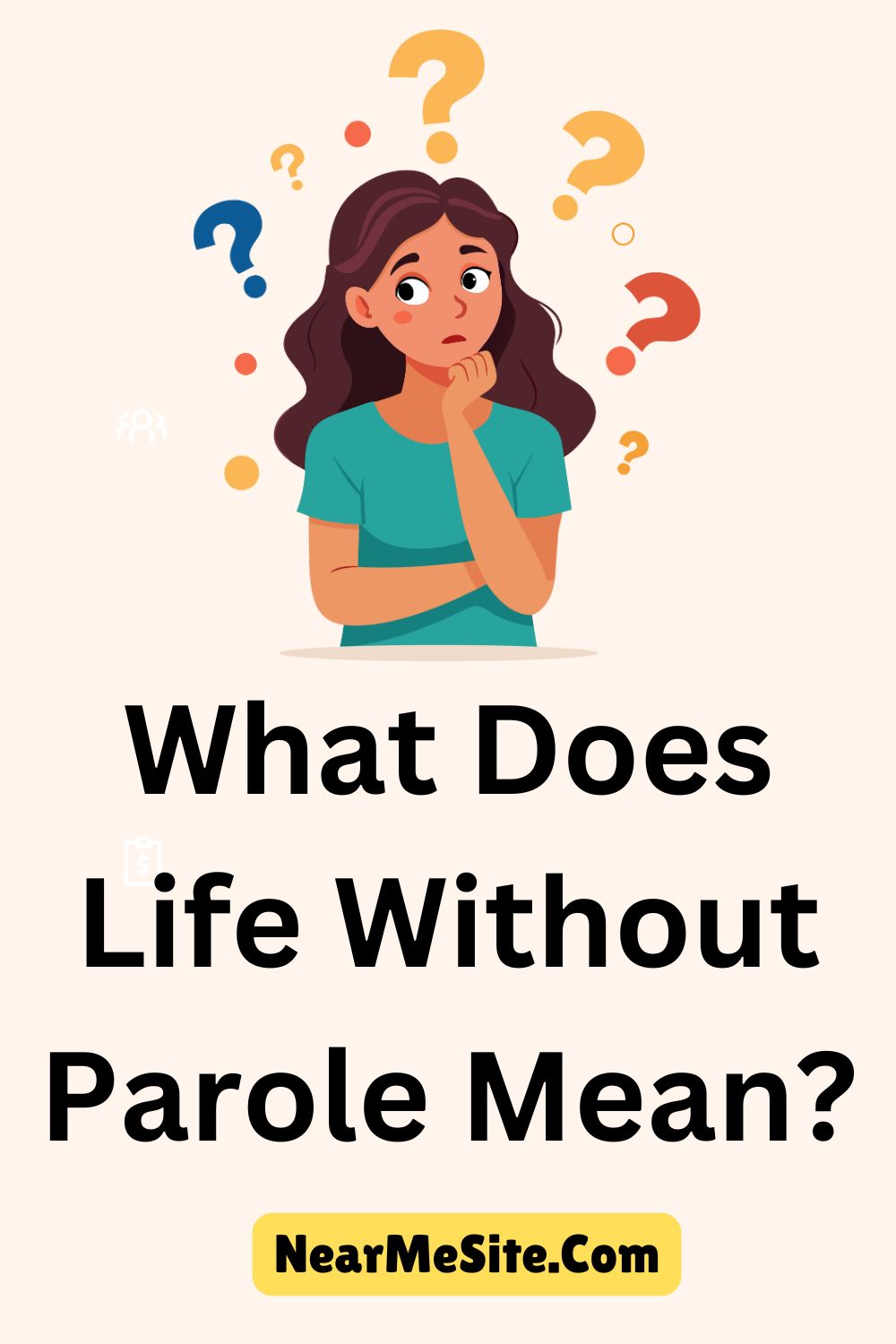 What Does Life Without Parole Mean?